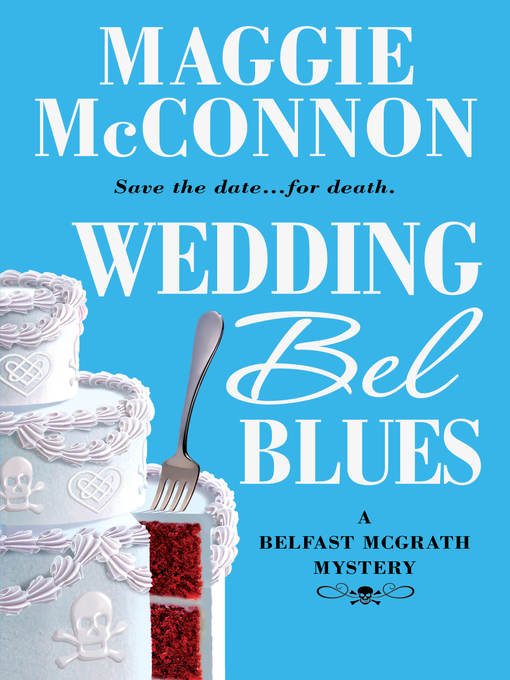 Title details for Wedding Bel Blues by Maggie McConnon - Wait list